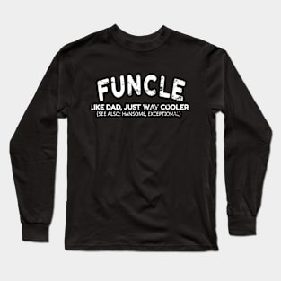 Funny FUNCLE Long Sleeve T-Shirt